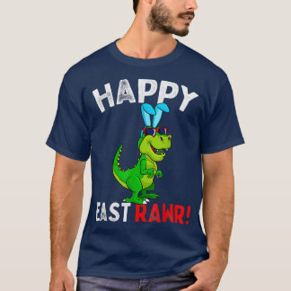 Happy Eastrawr T Re Dinosaur Easter Bunny Egg Cost T-Shirt