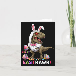 Happy Eastrawr T Rex Dinosaur Easter Bunny Candy E Card