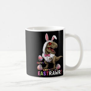 Happy Eastrawr T Rex Dinosaur Easter Bunny Candy E Coffee Mug