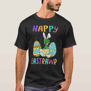 Happy Eastrawr T Rex Dinosaur Easter Bunny Egg Cos T-Shirt