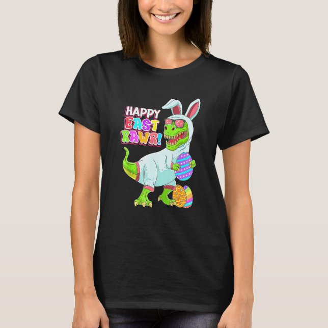 Happy Eastrawr T Rex Dinosaur Easter Bunny Egg Cos T-Shirt (Front)