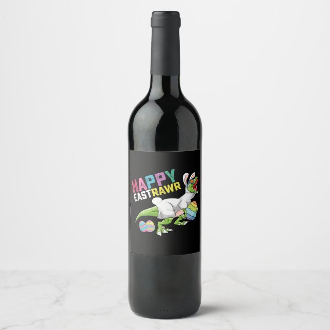 Happy Eastrawr T Rex Dinosaur Easter Bunny Egg Wine Label (Front)