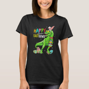 Happy Eastrawr T Rex Dinosaurs Easter Bunny Egg Co T-Shirt