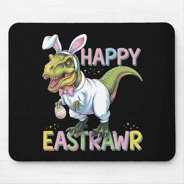 Happy Eastrawr T Rex Easter Dinosaur Bunny Egg Mouse Mat (Front)