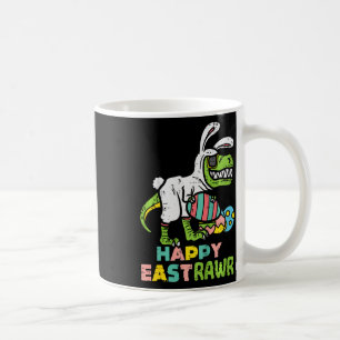 Happy Eastrawr Trex Easter Bunny Egg Funny Dinosau Coffee Mug