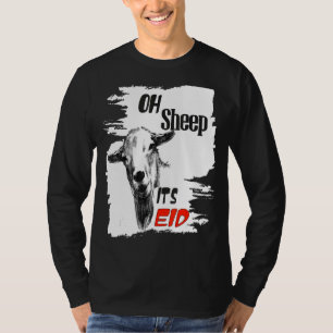 Happy Eid Adha Mubarak Cool Islamic Oh Sheep It's  T-Shirt