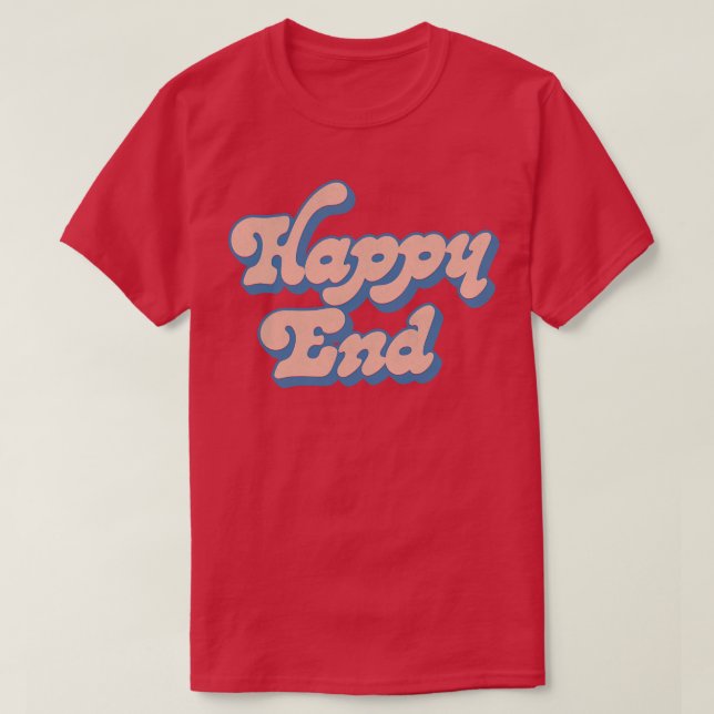 Happy End T-Shirt (Design Front)