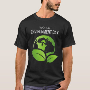 Happy Environment Day Our Planet 32 T-Shirt