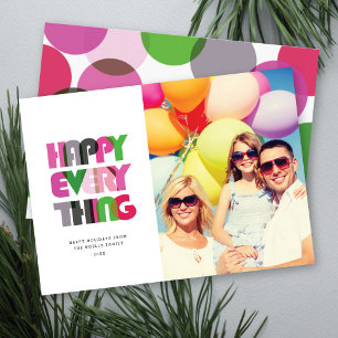 Happy Everything Bold Colourful Typography Photo Holiday Card