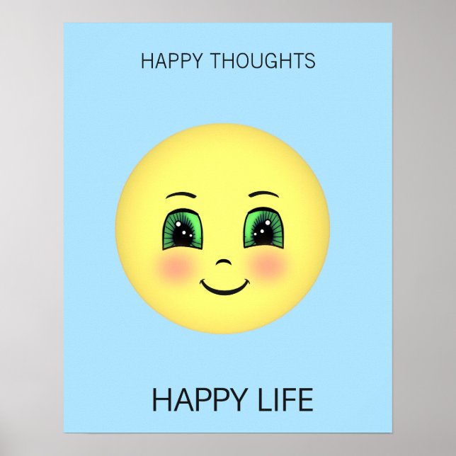Happy face & happy thoughts bring happy life poster (Front)