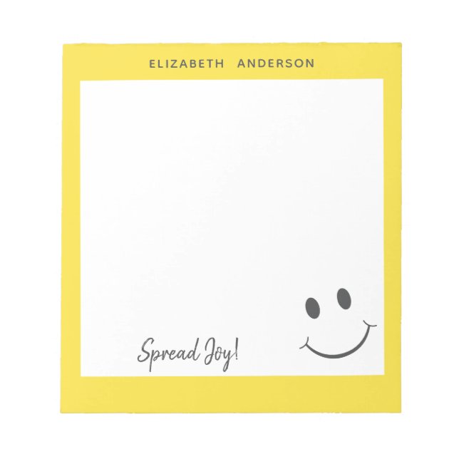 Happy Face Smiling Spread Joy Add Name Notepad (Front)