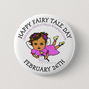 Happy Fairy Tale Day } February 26th 6 Cm Round Badge