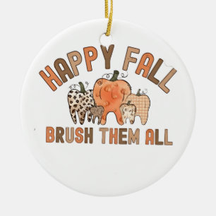 Happy Fall Brush Them All Dental Dentist Teeth Ceramic Tree Decoration