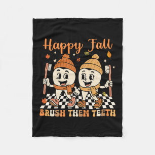 Happy Fall Brush Them Teeth Dentist Dental Thanksg Fleece Blanket