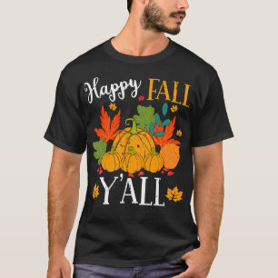 Happy Fall Pumpkin Leaves Autumn T-Shirt