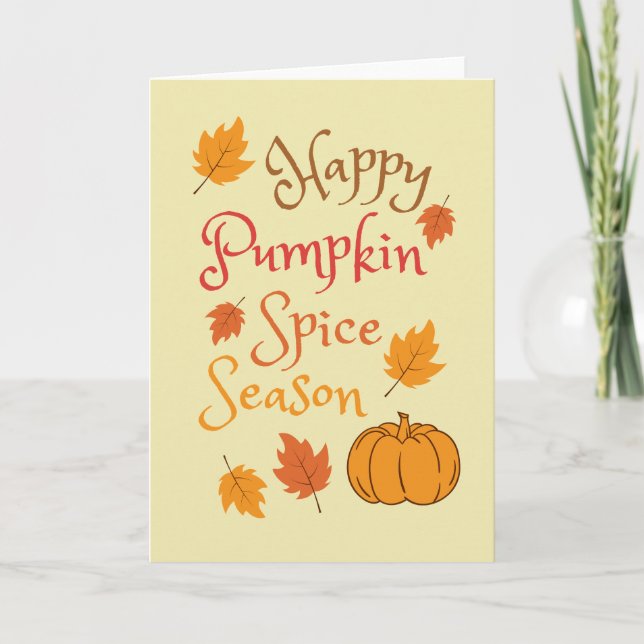 Happy Fall Pumpkin Spice Season Thanksgiving Card (Front)