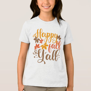 Happy Fall to Y'all Tri-Blend Shirt