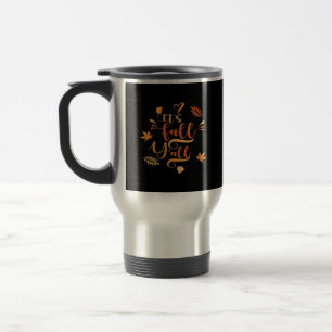 Happy Fall Y’all It’s Fall Y’all Retro Classic Travel Mug