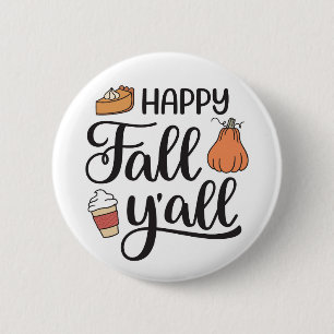 Happy Fall Y'all 6 Cm Round Badge