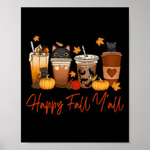 Happy Fall Y'all Autumn Black Cat Fall Pumpkin Spi Poster