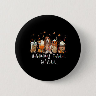 Happy Fall Y'all Bysset Hound Dog Coffee Pumpkin F 6 Cm Round Badge