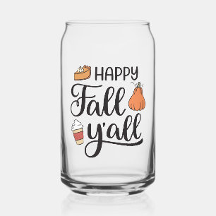 Happy Fall Y'all Can Glass