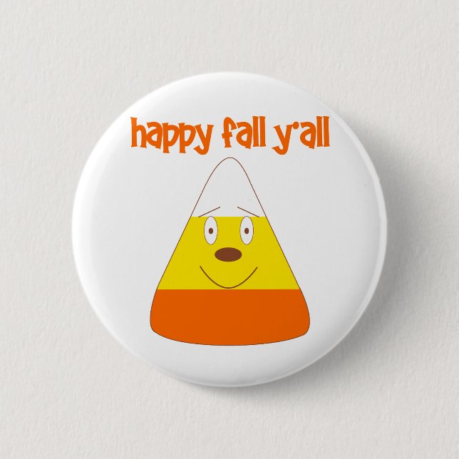 Happy Fall y'all candy corn 6 Cm Round Badge (Front)