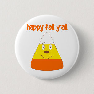 Happy Fall y'all candy corn 6 Cm Round Badge
