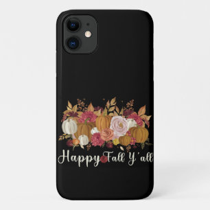 Happy Fall Y'all iPhone 11 Case