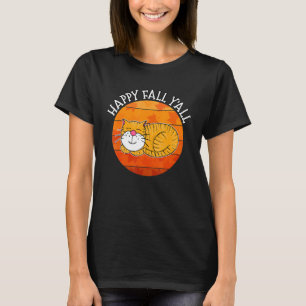 Happy Fall Y'all Cat Autumn Thanksgiving Sleeping T-Shirt