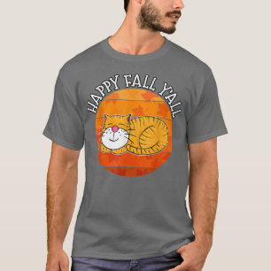 Happy Fall Yall Cat, Autumn Thanksgiving Sleeping  T-Shirt