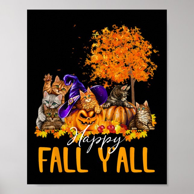 Happy Fall Y'all Cats Lover Autumn Pumpkin Maple H Poster (Front)