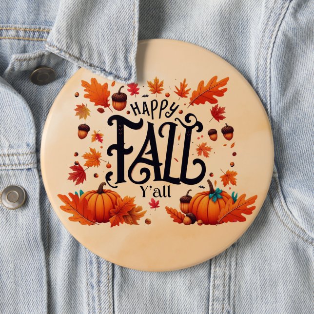 Happy Fall Y'all classic  6 Cm Round Badge (In Situ)