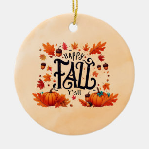Happy Fall Y'all classic Ceramic Tree Decoration