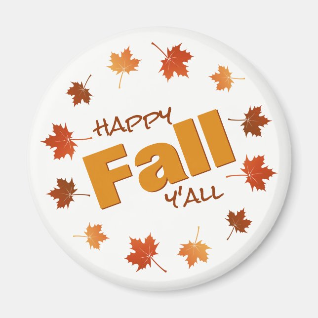 happy fall y'all colourful autumn maple leaves magnet (Front)