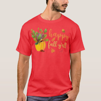 Happy Fall Yall Cute Pumpkin Leaves Autumn Fall Se T-Shirt