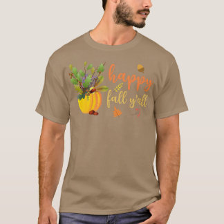 Happy Fall Yall Cute Pumpkin Leaves Autumn Fall Se T-Shirt
