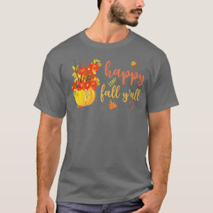 Happy Fall Yall Cute Pumpkin Leaves Autumn Fall Se T-Shirt