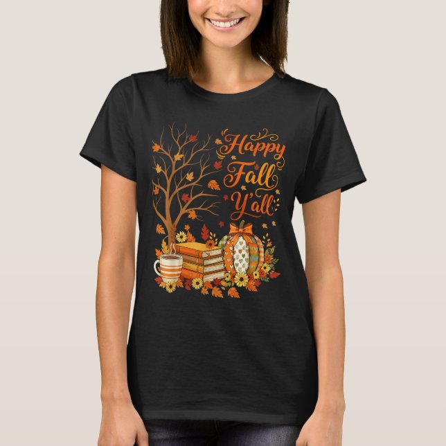 Happy Fall Y'all Floral Pumpkin Autumn Coffee  T-Shirt (Front)