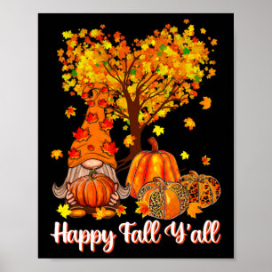 Happy Fall Y'all Funny Gnome Leopard Pumpkin Autum Poster