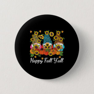 Happy Fall Y'all Gnome Leopard Pumpkin Autumn  6 Cm Round Badge