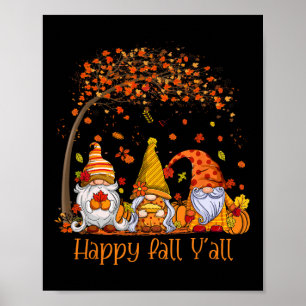 Happy Fall Y'all Gnome Pumpkin Autumn Leaves Thank Poster