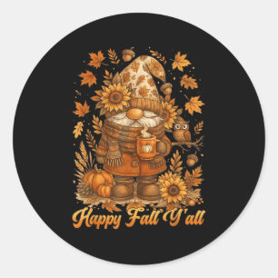 Happy Fall Y'all Gnome Pumpkin Autumn Thanksgiving Classic Round Sticker