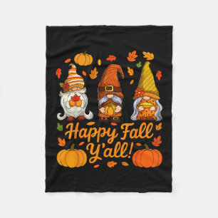 Happy Fall Y'all Gnome Pumpkin Autumn Thanksgiving Fleece Blanket