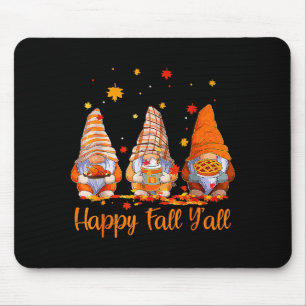 Happy Fall Y'all Gnome Pumpkin Autumn Thanksgiving Mouse Mat