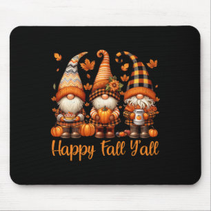 Happy Fall Y'all Gnome Pumpkin Autumn Thanksgiving Mouse Mat