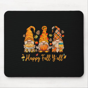 Happy Fall Y'all Gnome Pumpkin Autumn Thanksgiving Mouse Mat