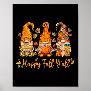Happy Fall Y'all Gnome Pumpkin Autumn Thanksgiving Poster