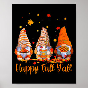 Happy Fall Y'all Gnome Pumpkin Autumn Thanksgiving Poster