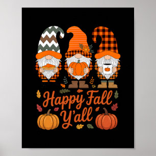 Happy Fall Y'all Gnome Pumpkin Autumn Thanksgiving Poster